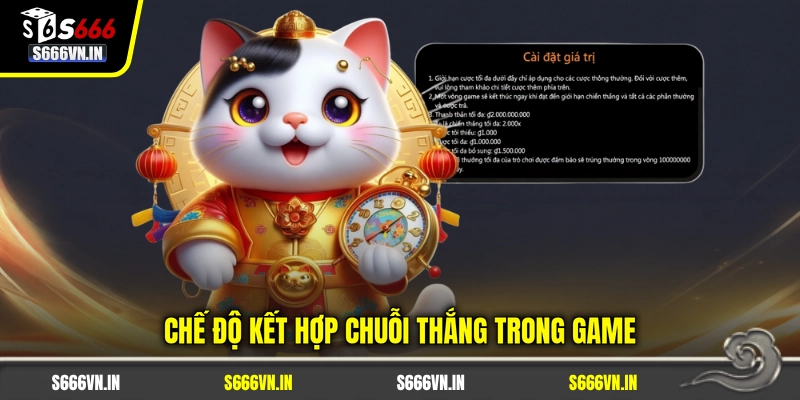 Chế độ kết hợp chuỗi thắng trong game Chế độ kết hợp chuỗi thắng trong game