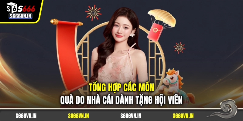 Tổng hợp các món quà do nhà cái dành tặng hội viên